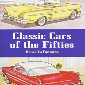 Classic Cars Of The Fifties (Dover History Coloring Book)